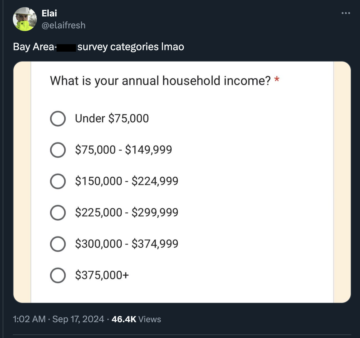 screenshot - Elai Bay Area survey categories Imao What is your annual household income? Under $75,000 $75,000 $149,999 $150,000 $224,999 $225,000 $299,999 $300,000 $374,999 $375,000 Views